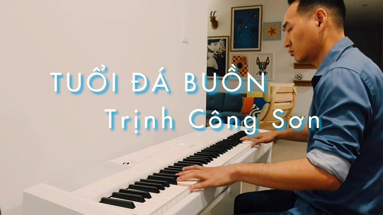 Tuổi Đá Buồn - Trịnh Công Sơn | Piano Cover