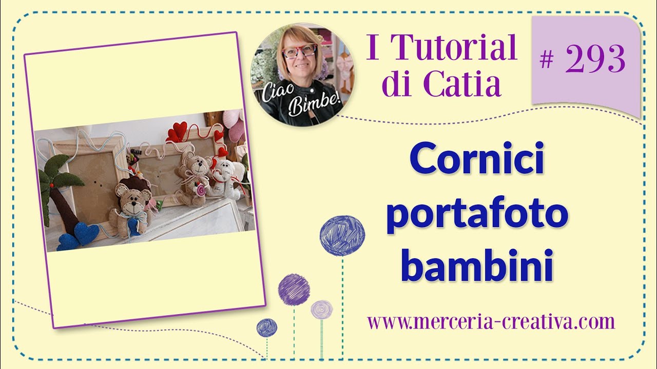 293# CORNICE PORTA FOTO BAMBINI FAI DA TE TUTORIAL