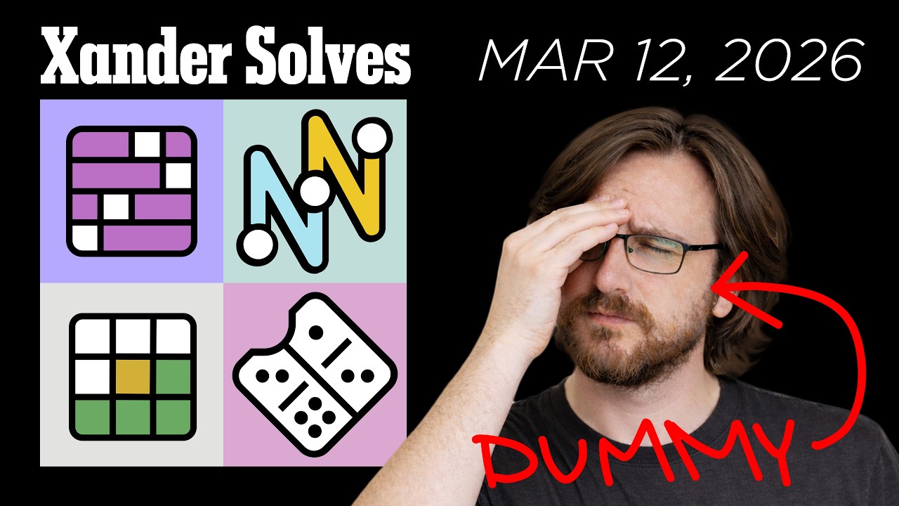 WHOOPS! March 12th, 2026 | NYT Daily Puzzles | Connections | Strands | Wordle | Pips | Xander Solves