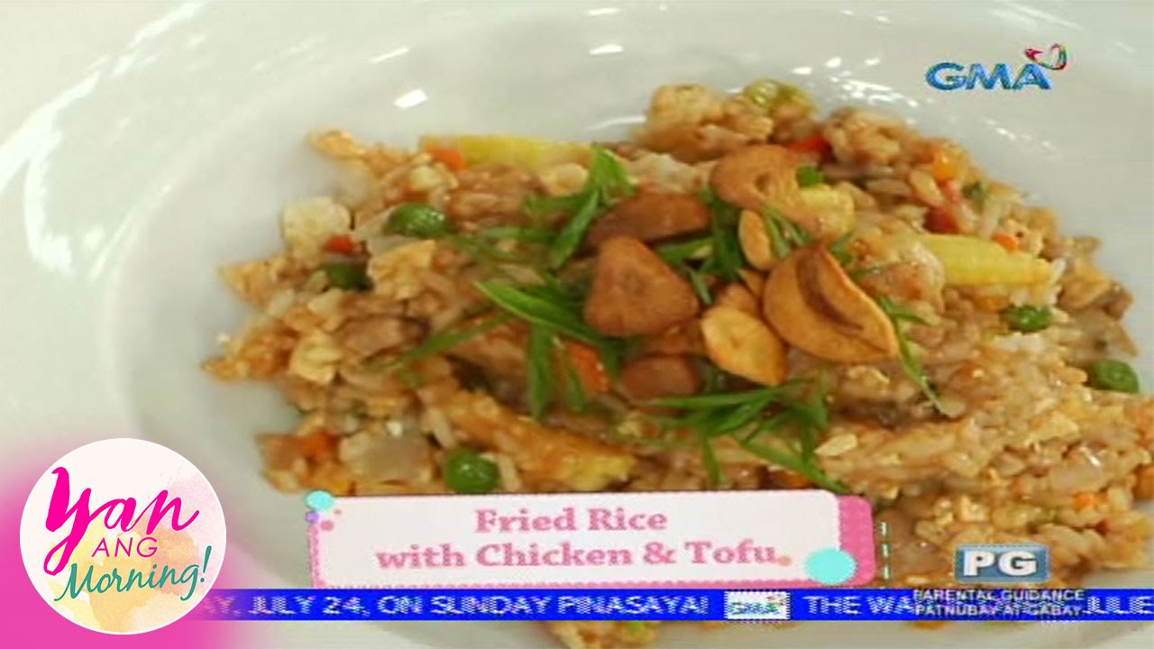 Yan Ang Morning!: Fried rice with Chicken and Tofu