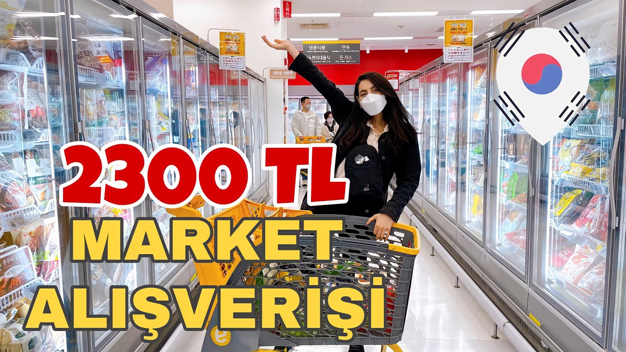 Kore’de Market Alışverişi | 2300 TL Neler Aldım? | Kore Pahalı Mı?
