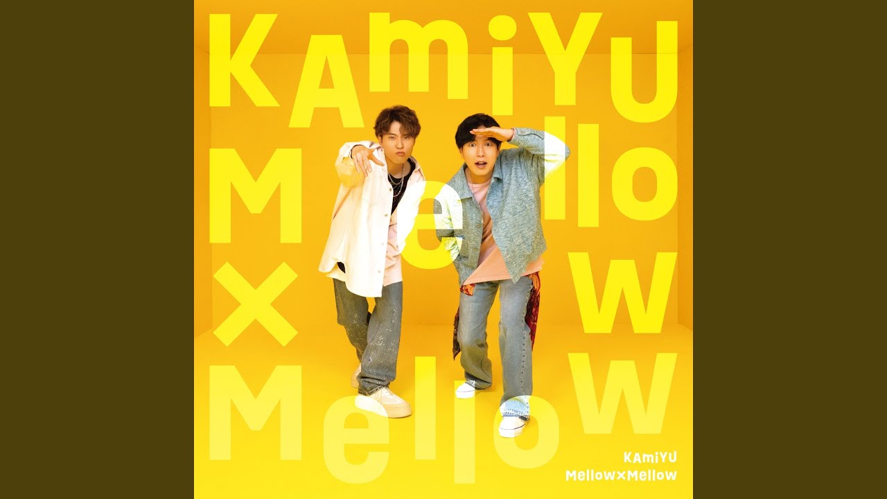 Mellow×Mellow