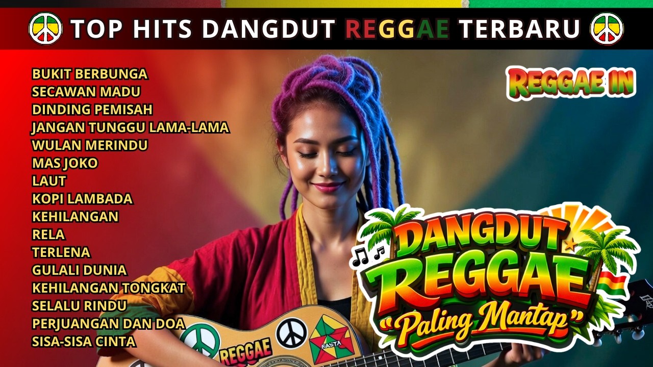 Paling Enak! Dangdut Reggae Terbaru - Kumpulan Lagu Reggae Terbaru - Reggae In