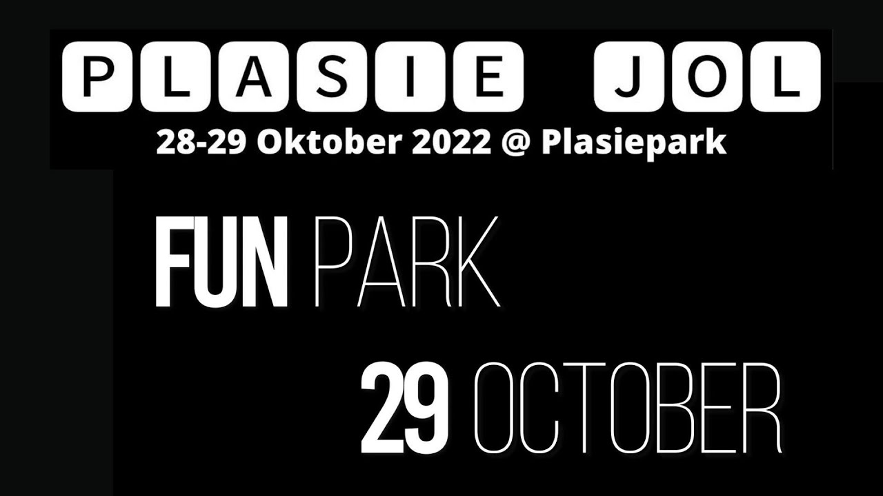 Plasie JOL '22 :: Fun Park Promo