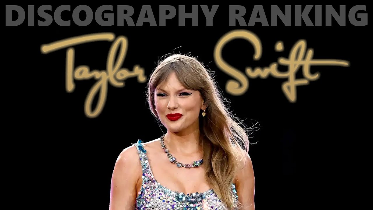 Discography Ranking - Taylor Swift
