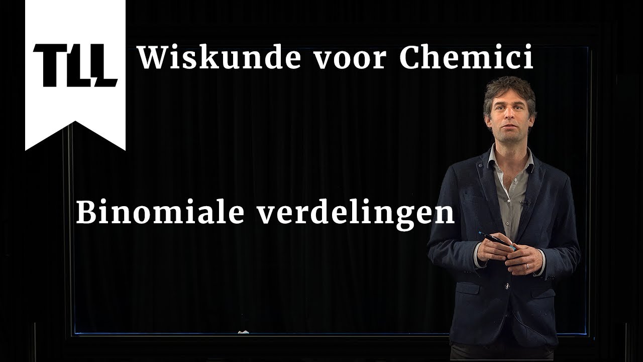 Binomiale verdelingen - Wiskunde voor Chemici