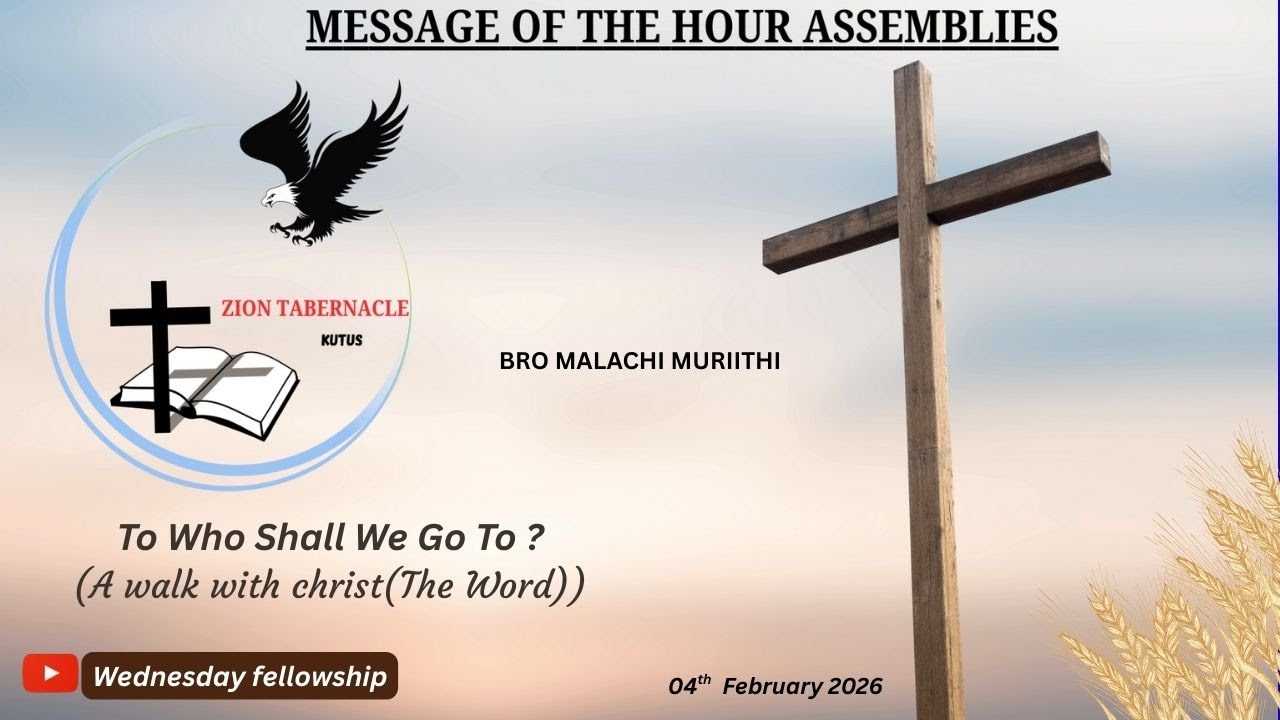 04/02/2026  || WEDNESDAY FELLOWSHIP ||TO WHO SHALL WE GO TO--A WALK WITH CHRIST(THE WORD)