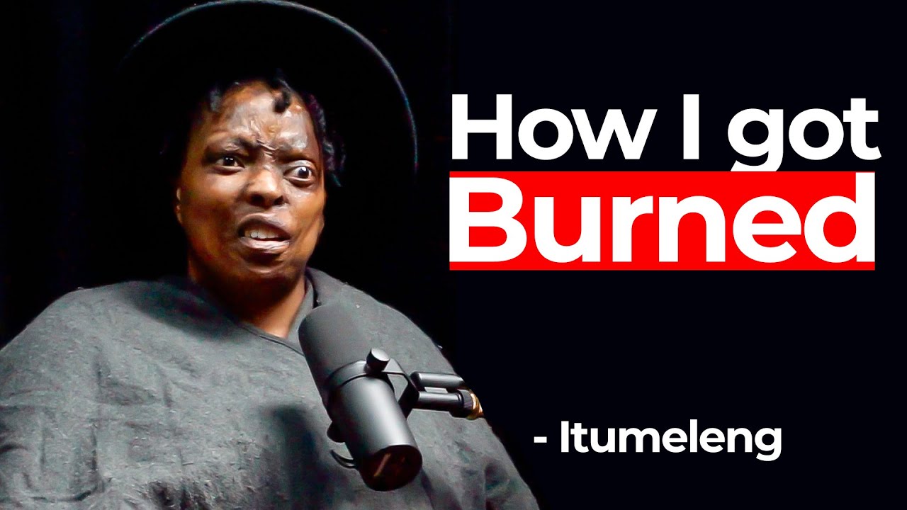 How I Got Burned - Itumeleng Sekhu