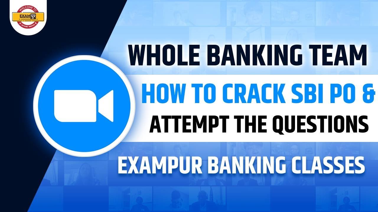 EXAMPUR BANKING TEAM || HOW CRACK SBI PO & ATTEMPT THE QUESTIONS| BANKING PREPARATION |2PM