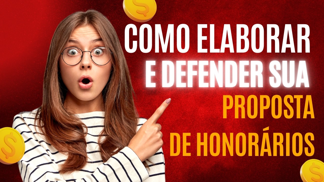 Elaborando e defendendo a sua proposta de honorários periciais