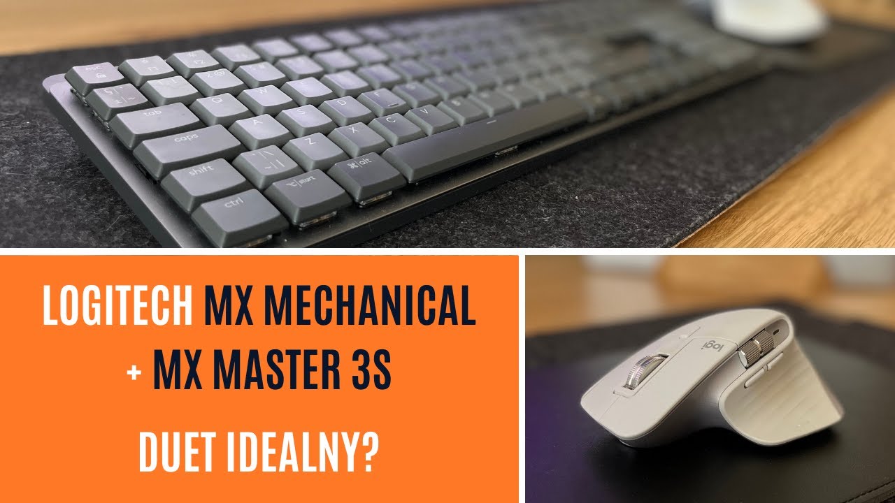 Logitech MX Mechanical i MX Master 3S - zestaw idealny?