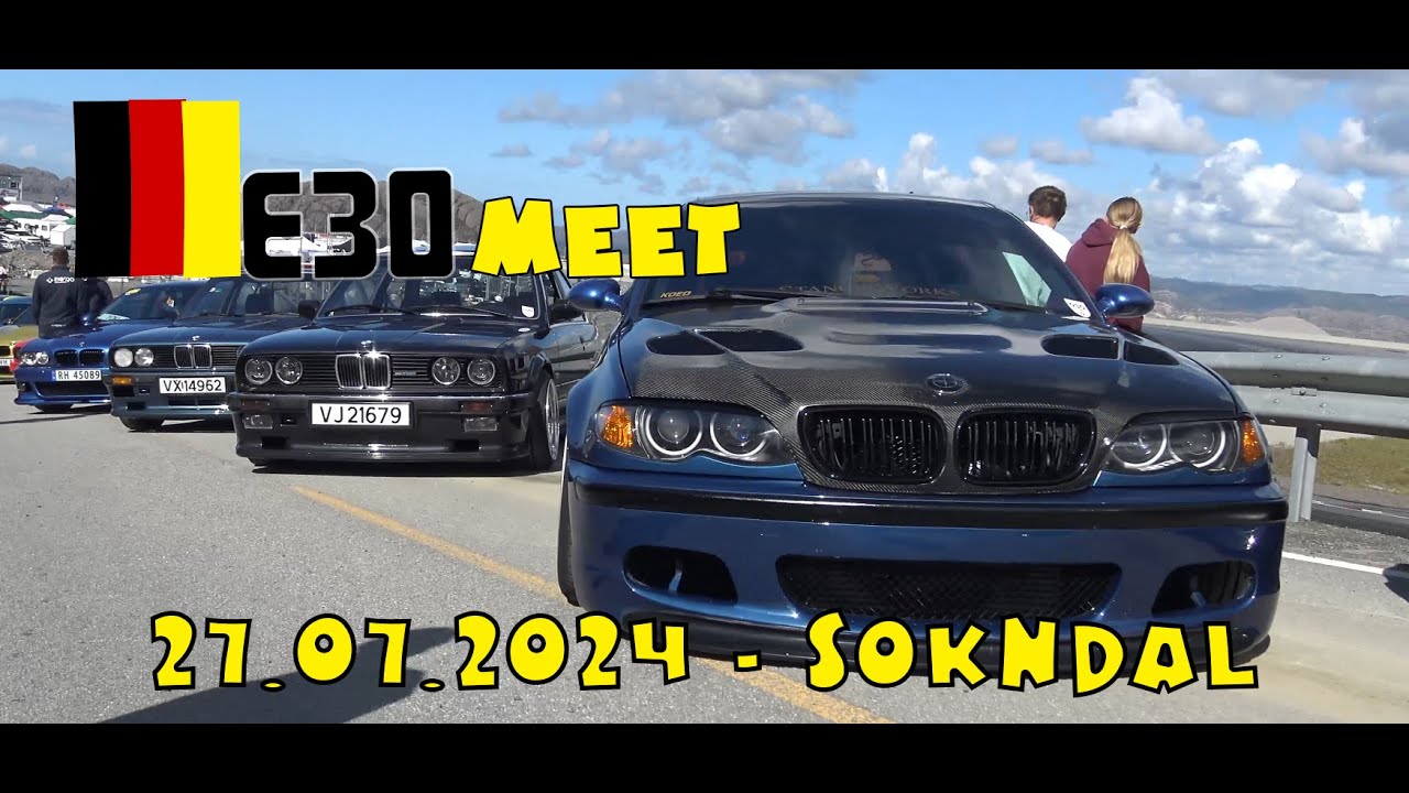 E30 Meet 27.07.2024 - Sokndal - Motorcenter Norway