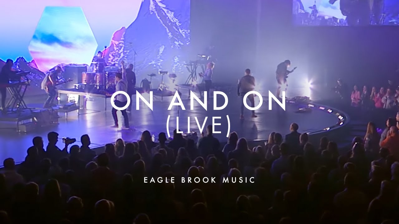 On and On (Live - My Soul Sings Out) // Eagle Brook Music