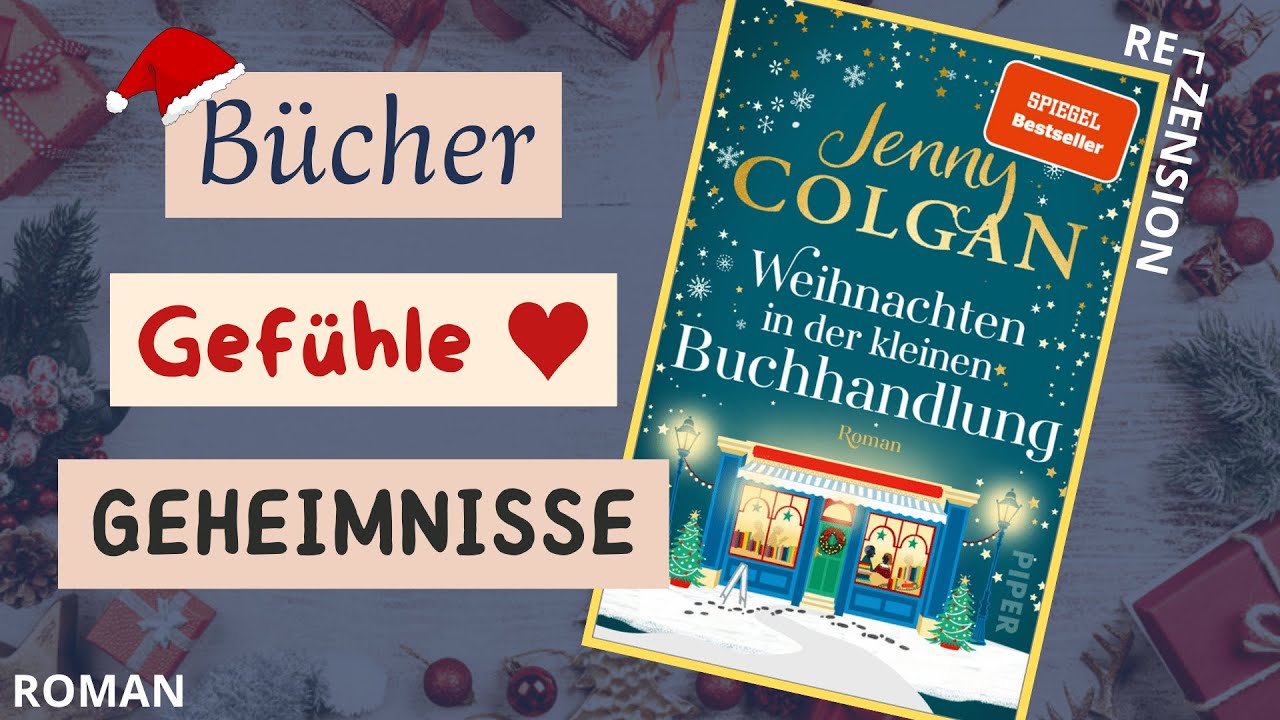 Cozy Christmas?! 🎄 Jenny Colgan - Weihnachten in der kleinen Buchhandlung | Rezension