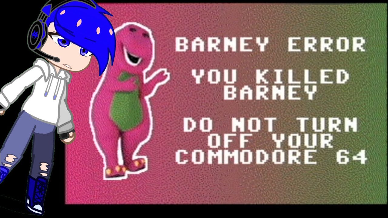 Barney Error 2 (Commador 64 edition) (Ft: Amor)