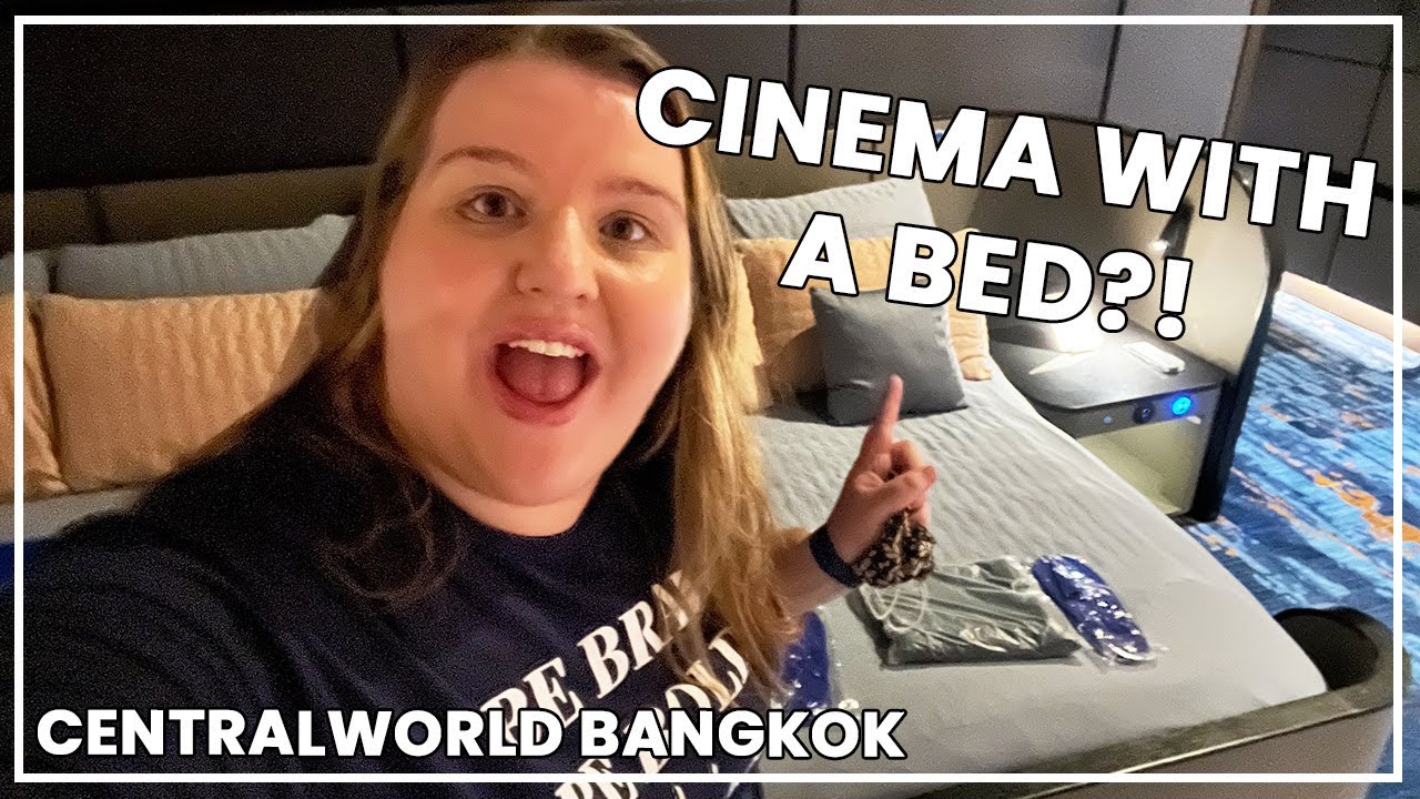 THE BED Cinema in Bangkok, Thailand // SF World Cinema CentralwOrld Bangkok