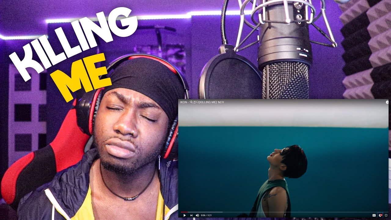 iKON - '죽겠다(KILLING ME)' M/V (REACTION!!!!)