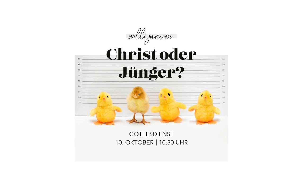 Christ oder J&uuml;nger? | Willi Janzen | EG Marienheide | 10.10.21