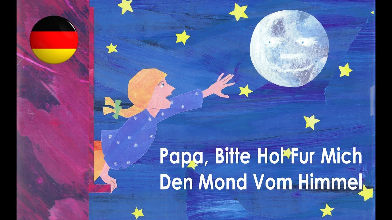 Papa Bitte Hol Fur Mich Den Mond Vom Himmel