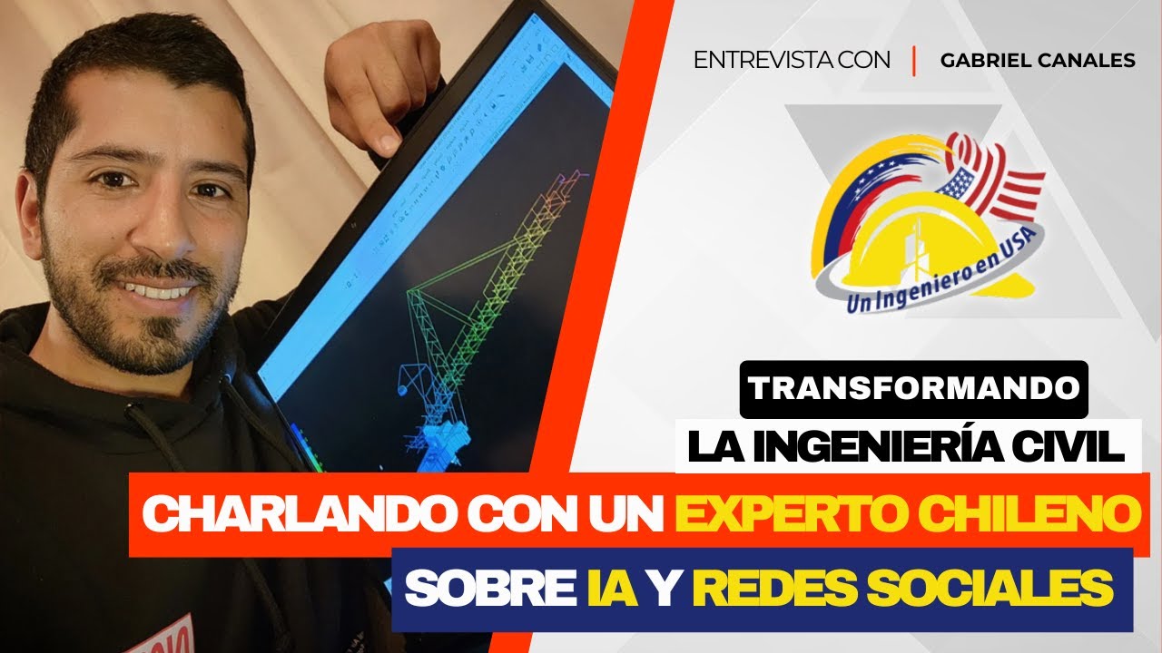 🛠️ TRANSFORMANDO  la INGENIERÍA CIVIL Charlando con un EXPERTO CHILENO  sobre IA y REDES SOCIALES💡
