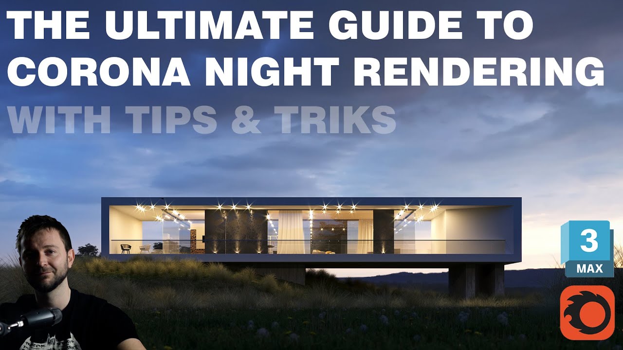 The ultimate guide to make night exterior lighting with Corona/3Ds Max /night/evening/IES