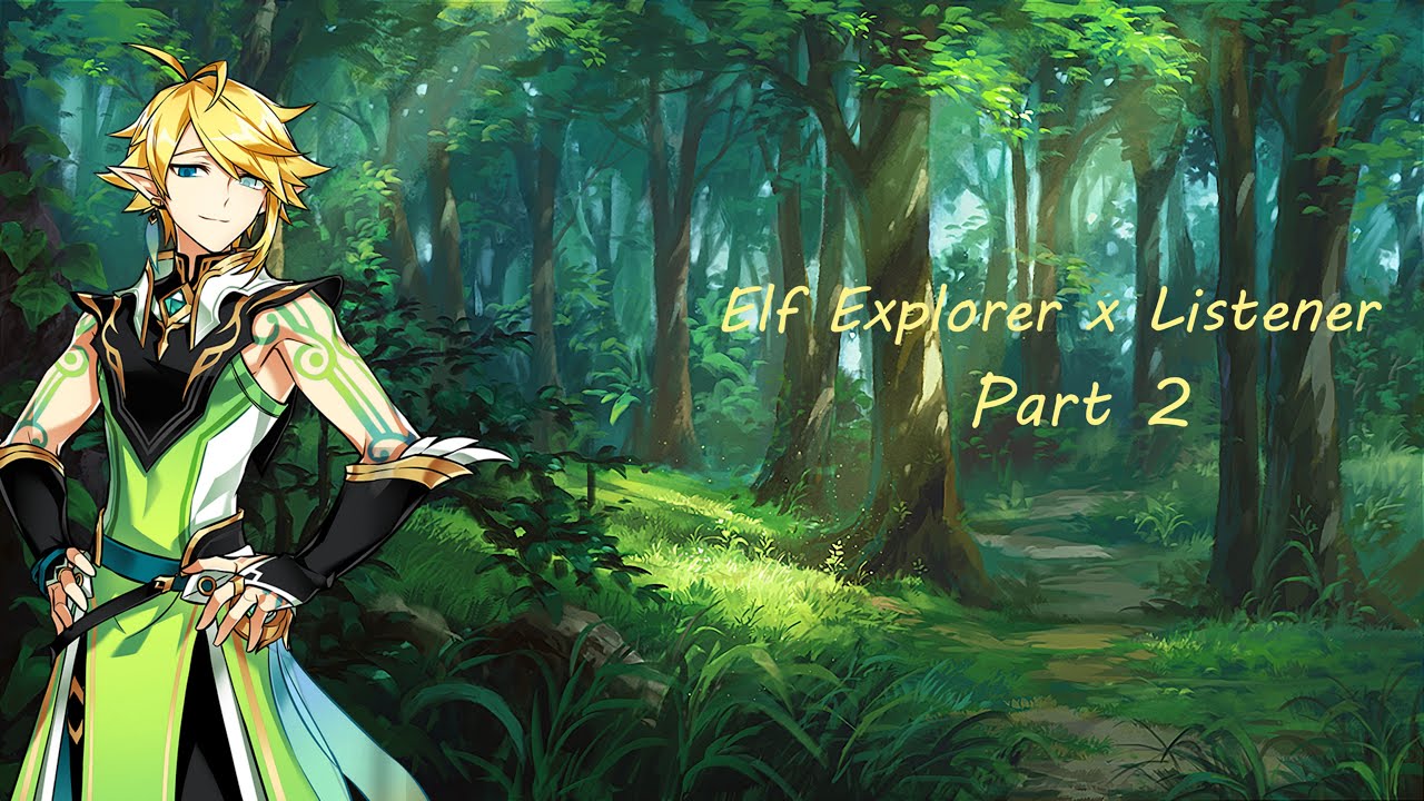 [Elf Explorer x Listener] Part 2 ~ Travelling to the City