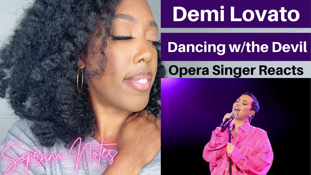 Opera Singer Reacts to Demi Lovato Dancing w/the Devil | Performance Analysis |