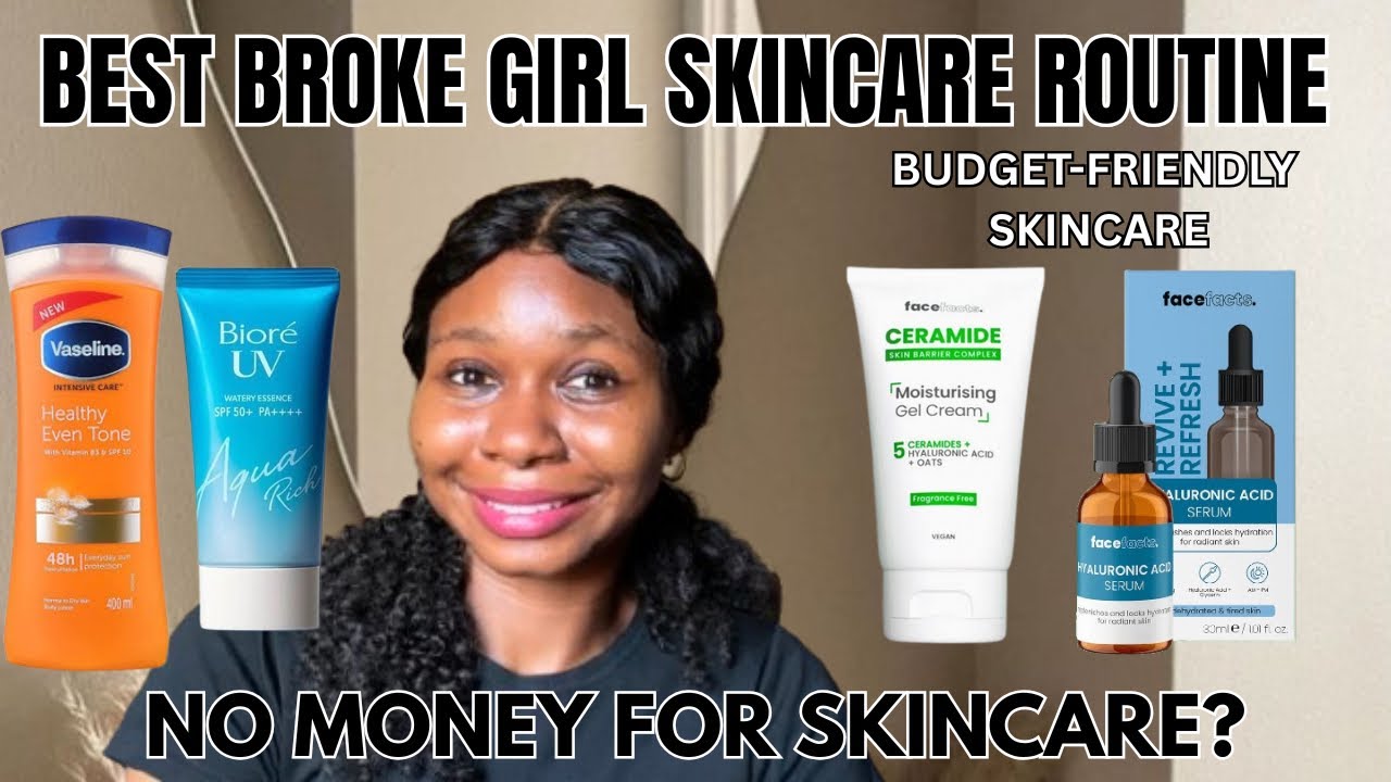 Affordable Skincare Routine Under ₦30,000 ($20) | Face & Body Glow-Up That Actually Works