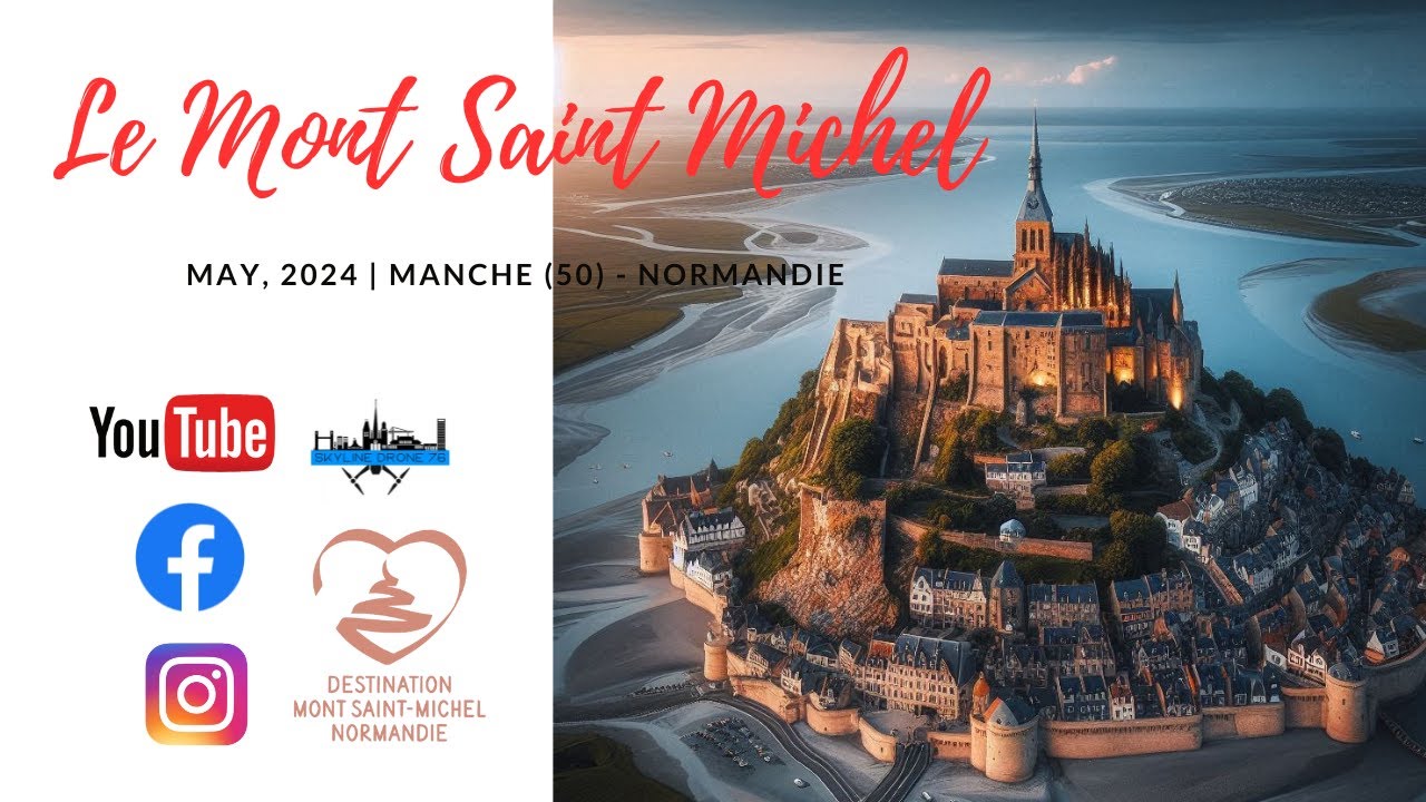 Histoire et Splendeur : Le Mont Saint Michel vu du Ciel