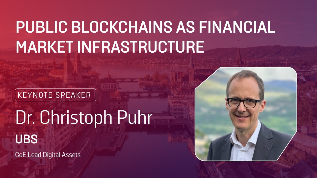 Public Blockchains as Financial Market Infrastructure | Dr. Christoph Puhr, UBS