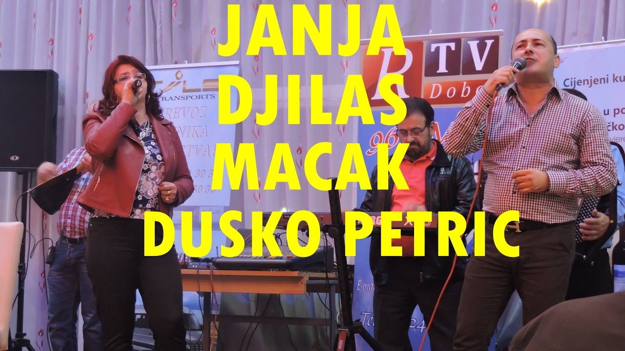 JANJA , DJILAS , MACAK I DUSKO PETRIC
