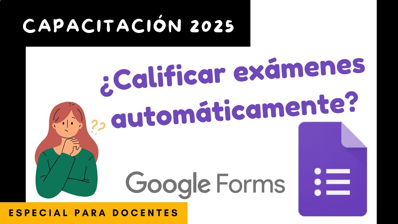 Crear y calificar exámenes automáticamente | Google Forms 📝