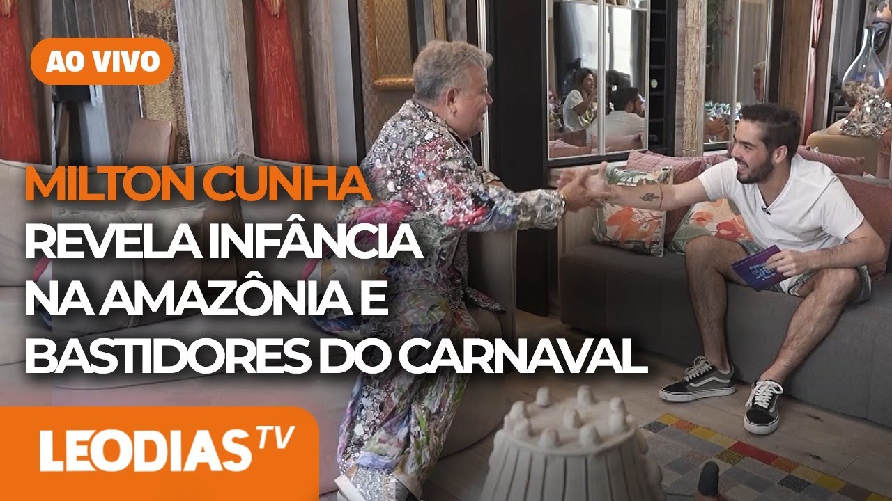 MILTON CUNHA REVELA INF&Acirc;NCIA NA AMAZ&Ocirc;NIA E BASTIDORES DO CARNAVAL | JO&Atilde;O VISITA #EP12 | LeoDiasTV