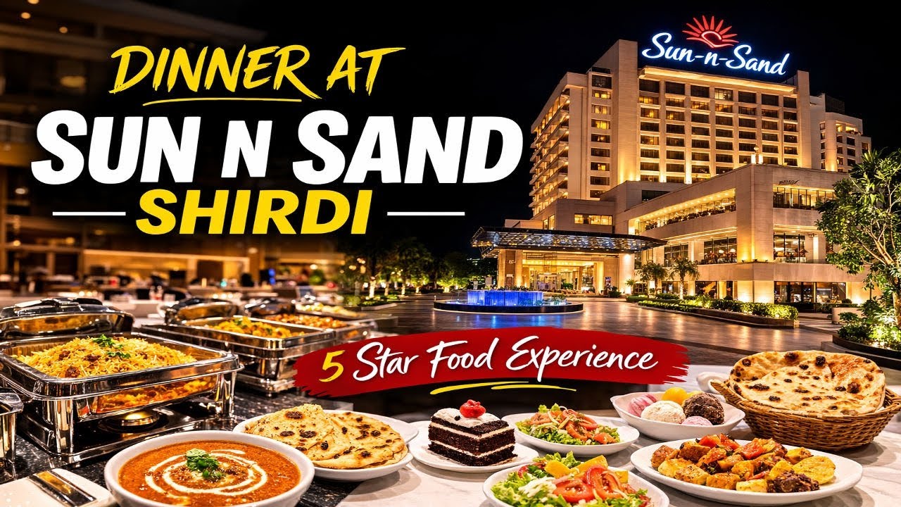 Dinner at Sun n Sand Shirdi | Luxury Hotel Dinner Near Sai Baba Temple | Shirdi Food Vlog #shirdi 