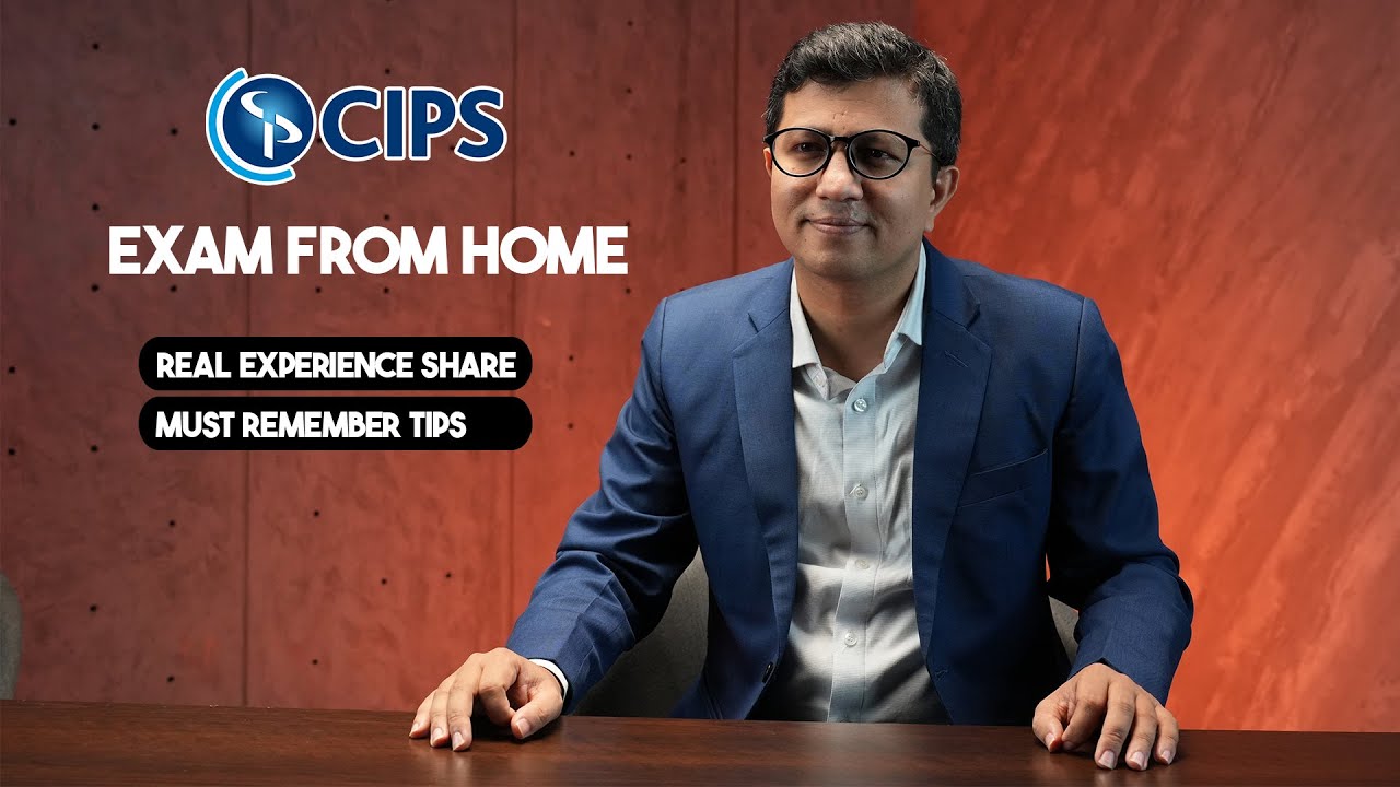 CIPS remote exams | Real CIPS  home exam experience share