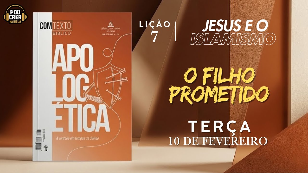 O FILHO PROMETIDO | Lição 7 - 1° Trimestre de 2026