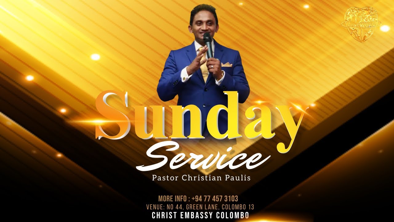 27th Nov |  Sunday service | Christ Embassy Colombo Sri Lanka