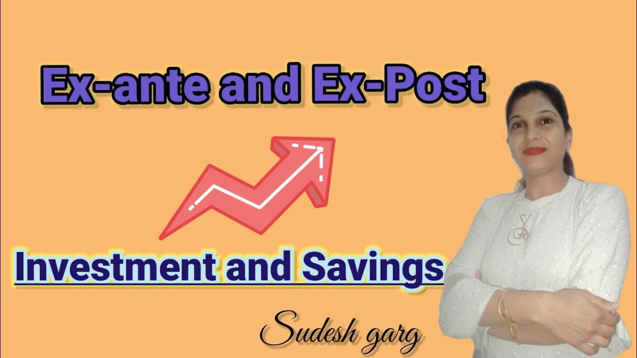 ex-ante and ex-post investment and saving |induced and autonomous investment| |basics of AD-AS|