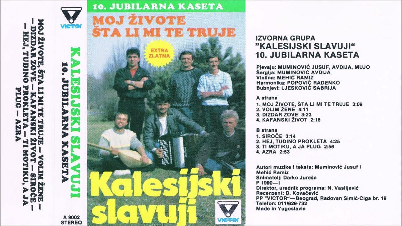 Kalesijski Slavuji - Hej, tudjino prokleta - (Audio 1990)