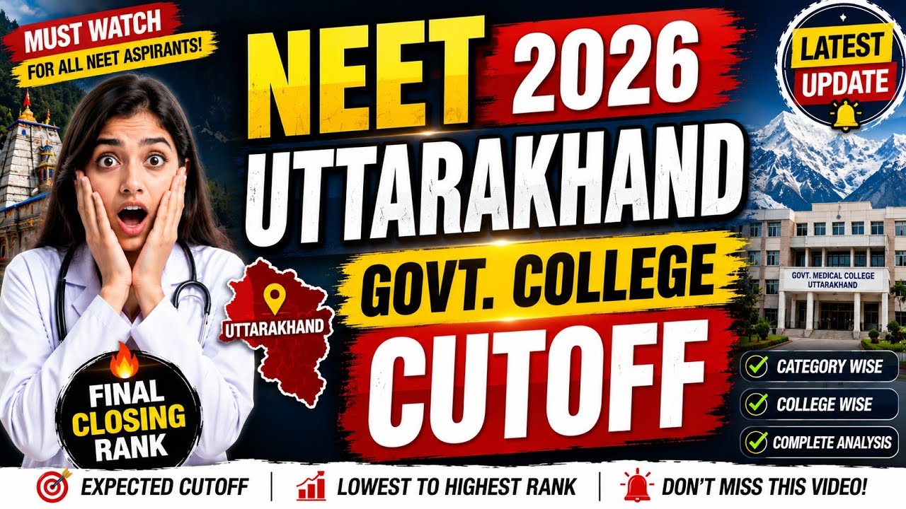 NEET 2026 Uttarakhand Govt Medical College Cutoff 🔥 | UK State Quota MBBS Closing Rank