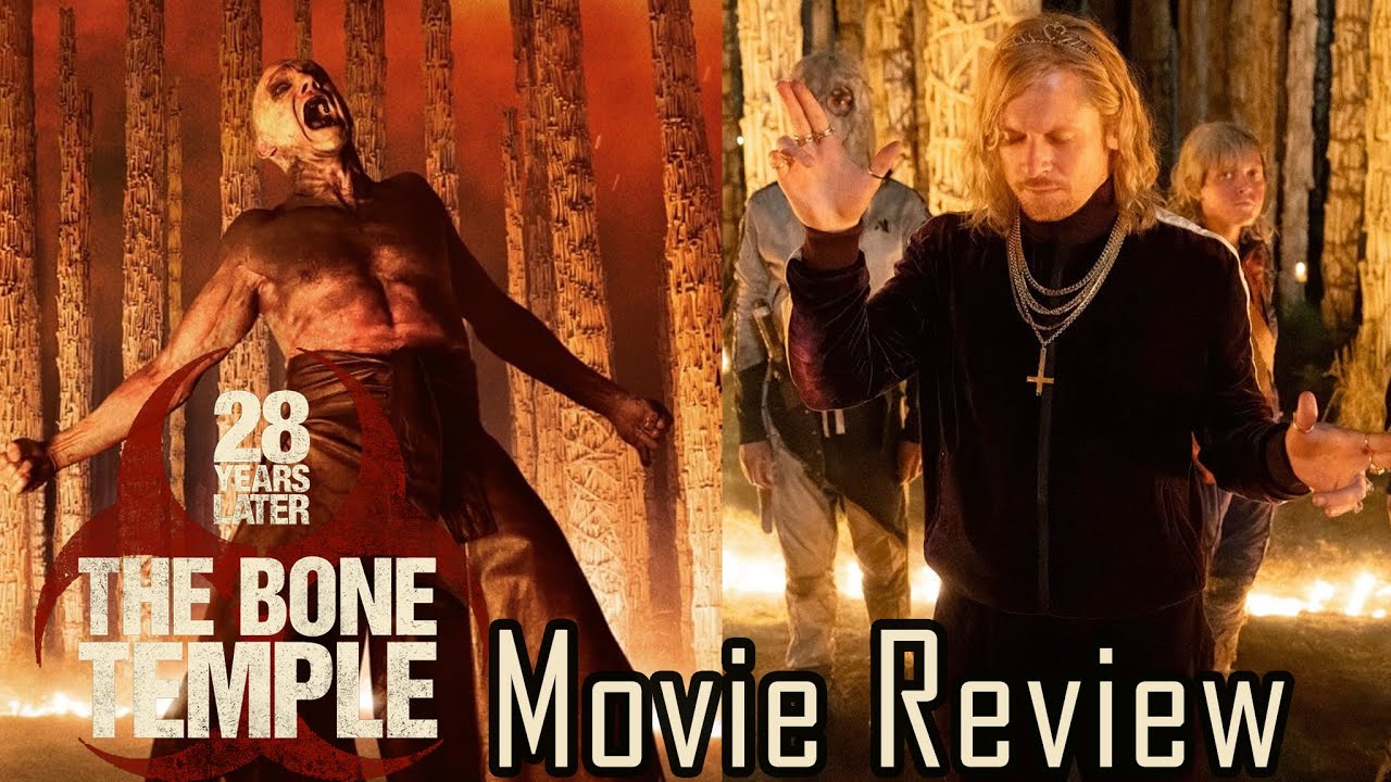 28 Years Later: The Bone Temple Movie Review