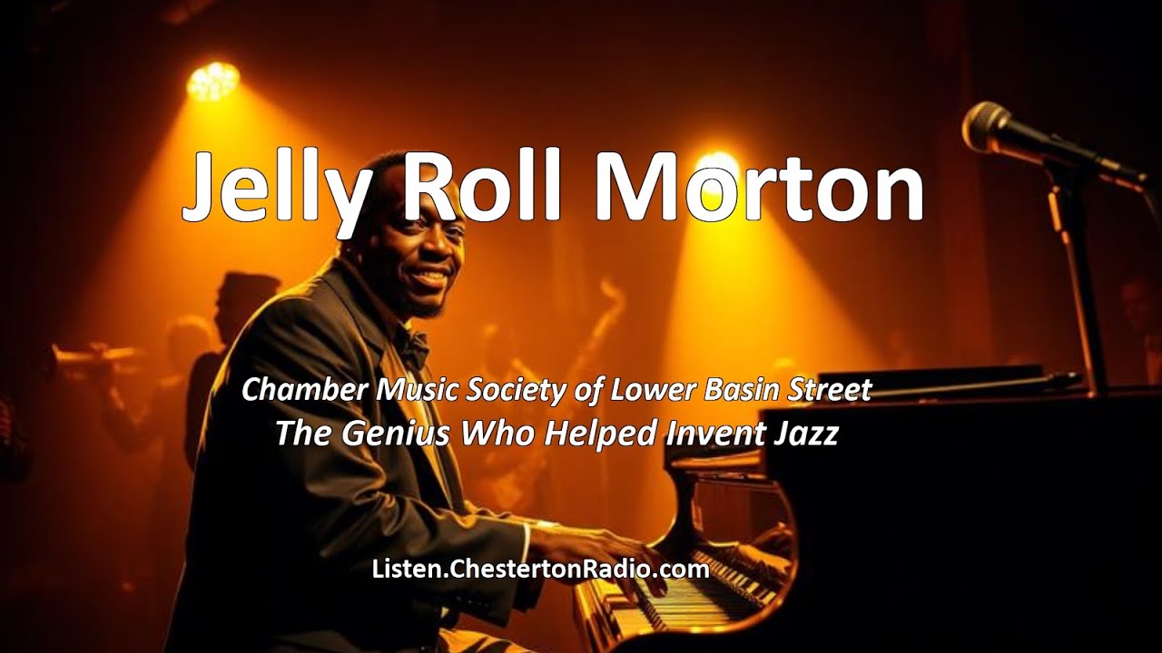 📌Jelly Roll Morton - Chamber Music Society of Lower Basin Street | Hot Jazz on Chesterton Radio