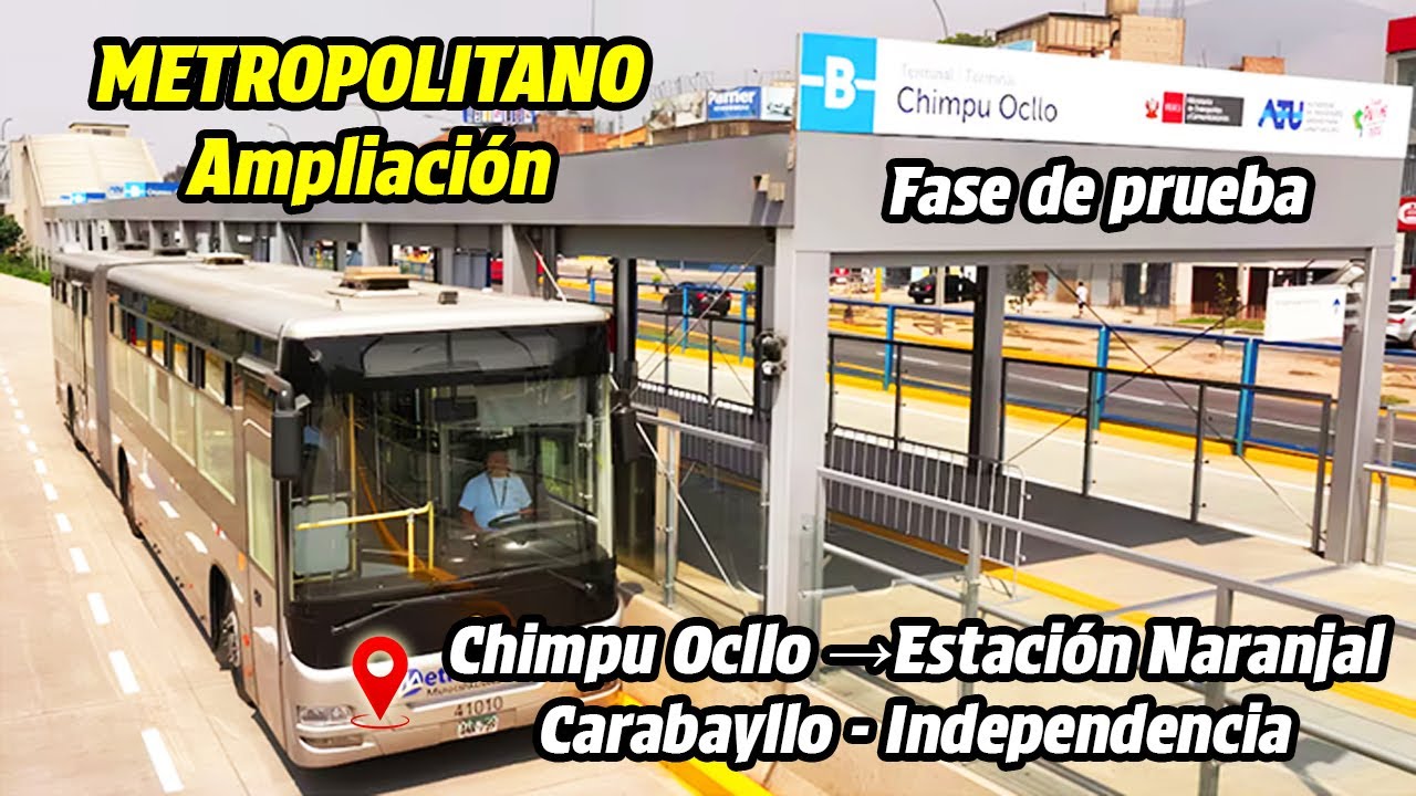 Desde TERMINAL CHIMPU OCLLO → ESTACION NARANJAL | Ampliación del METROPOLITANO | LIMA 2024
