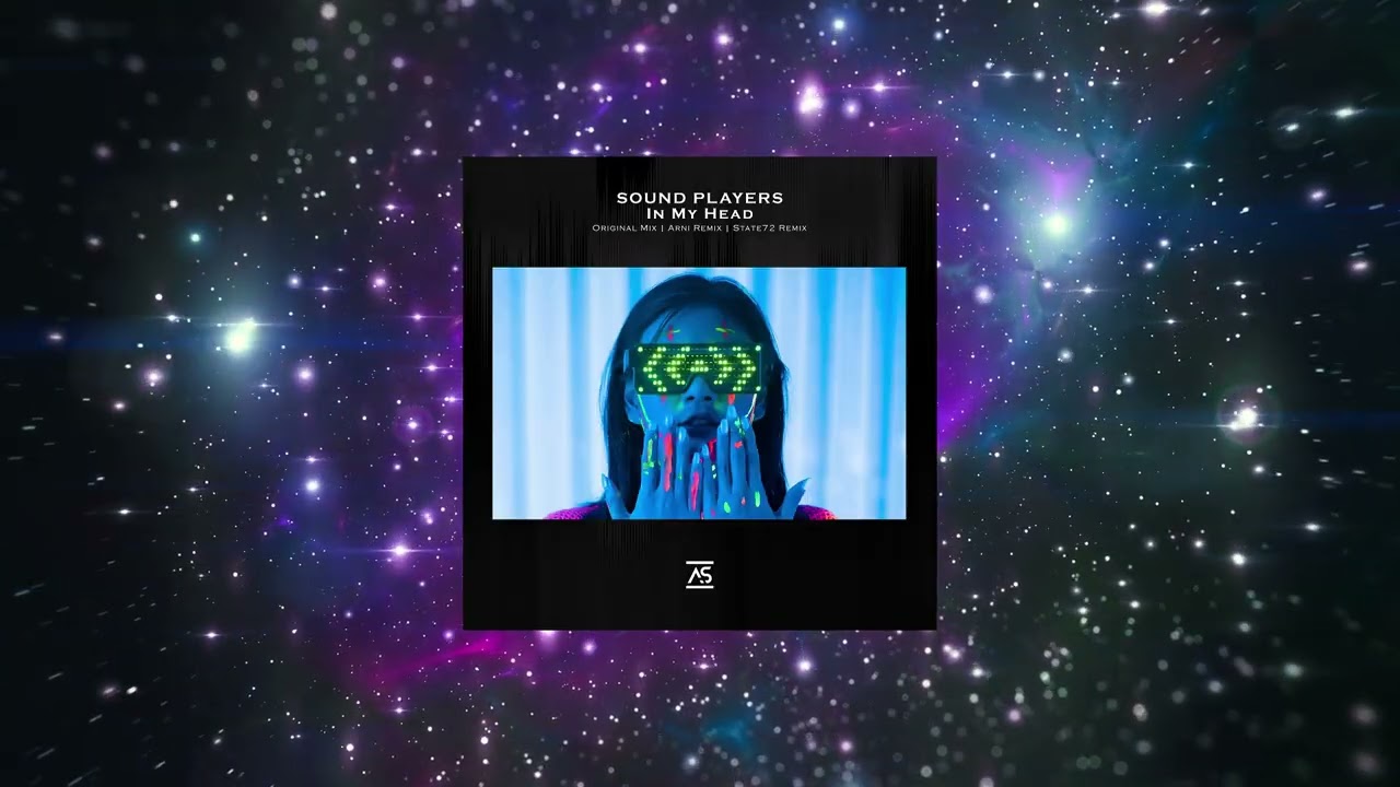 Sound Players - In My Head (State72 Extended Remix) [ Addictive Sounds ]