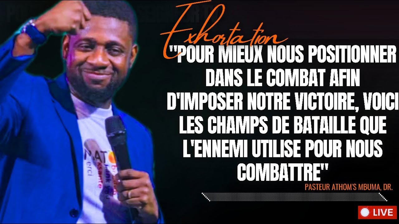 🎤POUR MIEUX NOUS POSITIONNER DANS LE COMBAT AFIN D'IMPOSER |PST. ATHOM'S MBUMA|PRÉDICATION|PHILA C-E