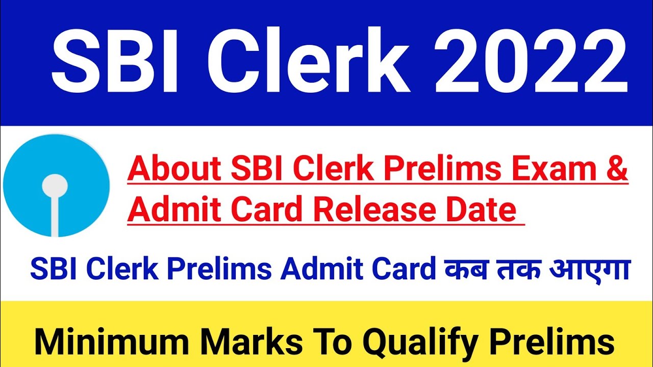 About SBI Clerk Prelims Exam Date & Admit Card 2022|SBI JA Prelims Exam Date|#sbiclerk2022