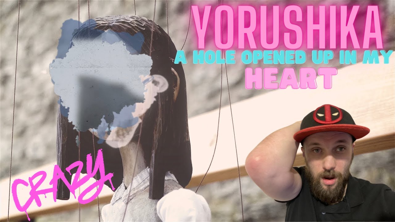 Yorushika   A Hole Opened Up in My Heart Reaction