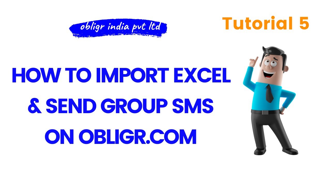 How to Import Excel or CSV and Send Group SMS on Obligr.com | Tutorial 5