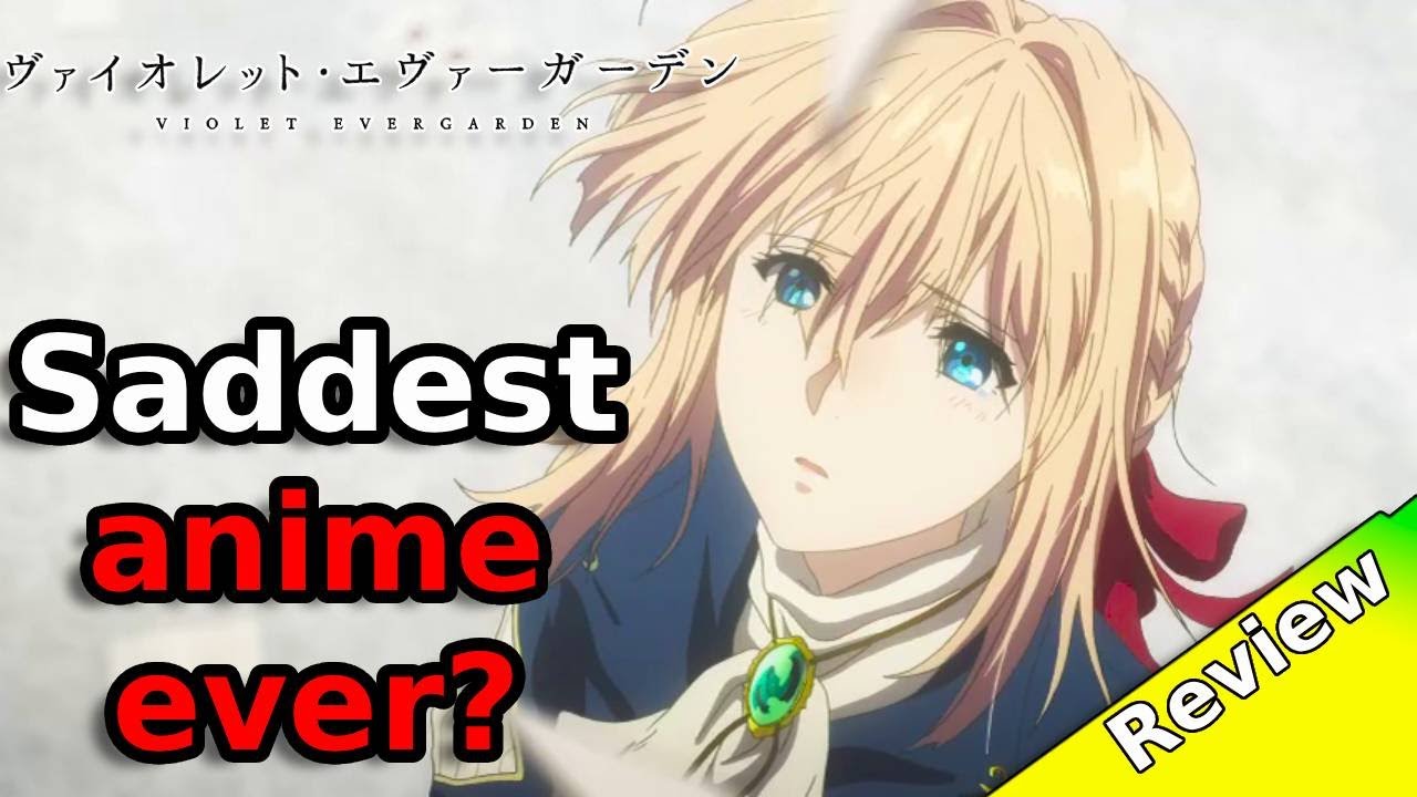 Why Violet Evergarden is Saddest Anime Ever
