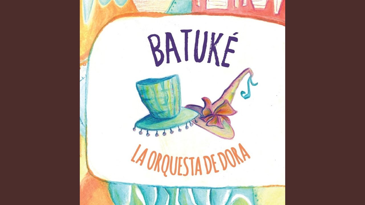 A Jugar Con Batuke